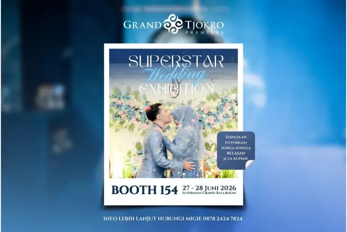 Grand Tjokro Bandung Hadir di Superstar Wedding Exhibition | Dapatkan Promo Menarik